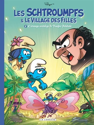 Les Schtroumpfs & le village des filles. Vol. 8. L'étrange sortilège de Ténéfée Falibula