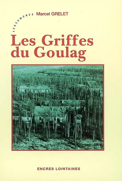 Les griffes du goulag