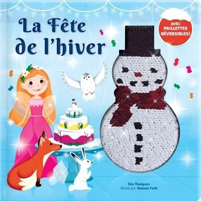 La fête de l'hiver : avec paillettes réversibles