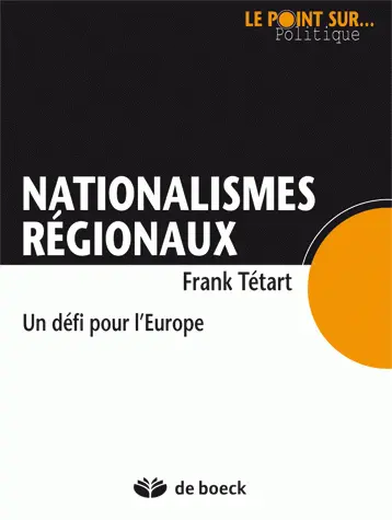 Nationalismes régionaux : un défi pour l'Europe