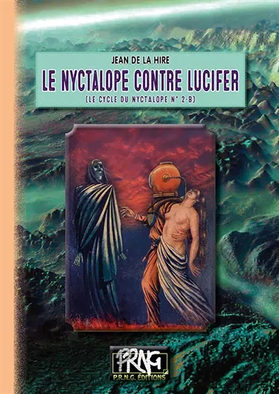 Le Nyctalope contre Lucifer : (cycle du Nyctalope, 2-b)