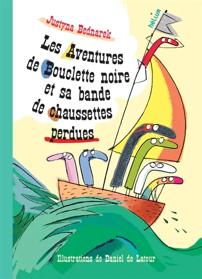 Les aventures de Bouclette noire et sa bande de chaussettes perdues