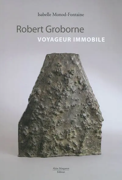 Robert Groborne : voyageur immobile