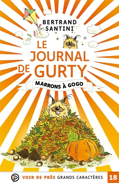 Le journal de Gurty. Vol. 3. Marrons à gogo