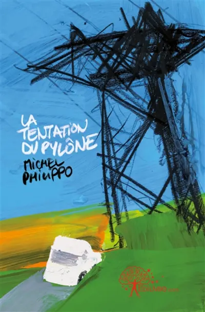 La tentation du pylône