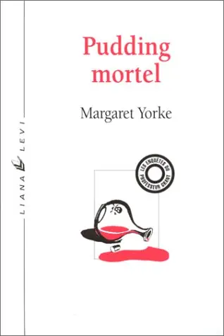 Les enquêtes du professeur Grant. Pudding mortel