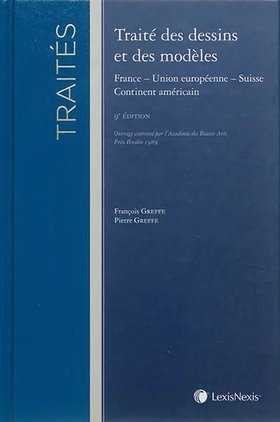 Traité des dessins et des modèles : France, Union européenne, Suisse, continent américain