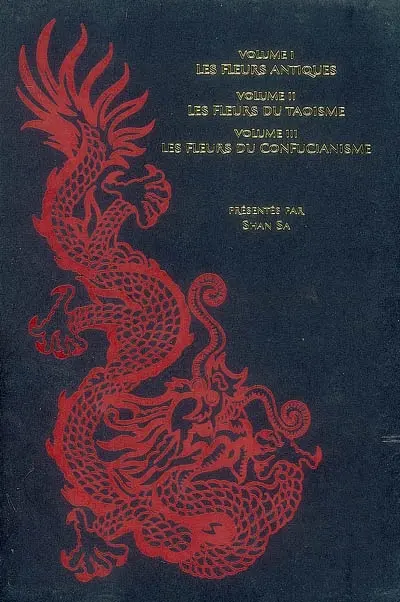 Les fleurs de la pensée chinoise