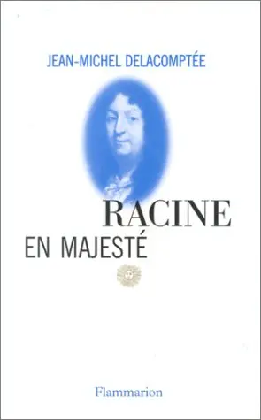 Racine en majesté