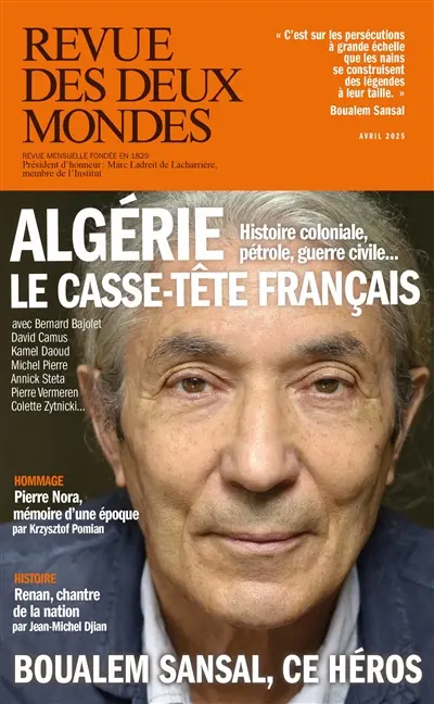 Revue des deux mondes. Algérie : le casse-tête français : histoire coloniale, pétrole, guerre civile...