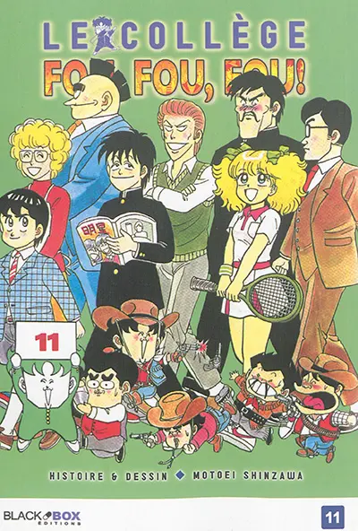 Le collège fou, fou, fou ! : high school ! Kimengumi. Vol. 11. Une nuit cauchemardesque