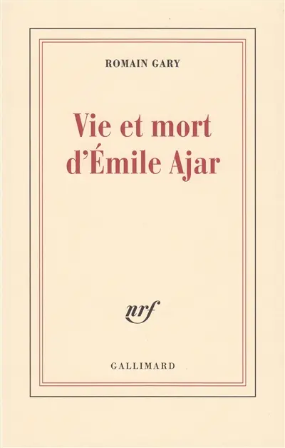 Vie et mort d'Emile Ajar