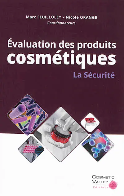 Evaluation des produits cosmétiques : la sécurité