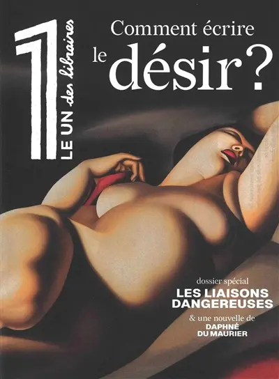 Le 1 des libraires. Comment écrire le désir ?