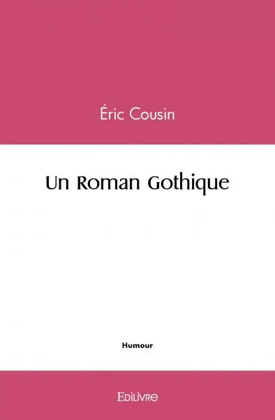 Un roman gothique
