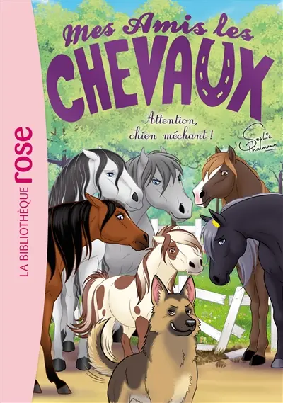 Mes amis les chevaux. Vol. 51. Attention, chien méchant !
