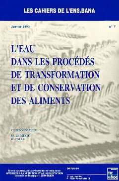 L'Eau dans les procédés de transformation et de conservation des aliments