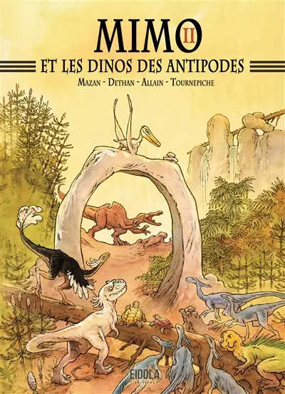 Mimo. Vol. 2. Mimo et les dinos des antipodes : récit illustré de Mimo, fiches dinosaures, carnet des fouilles paléontologiques d'Angeac-Charente