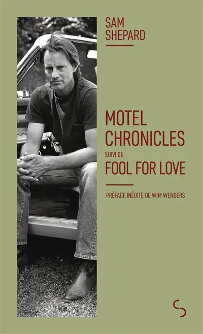 Motel chronicles. Fool for love