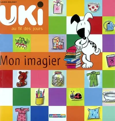 Uki au fil des jours. Vol. 2003. Mon imagier