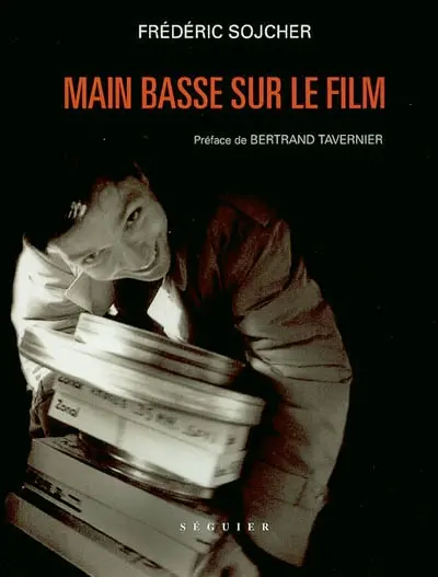 Main basse sur le film