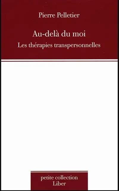 Au-delà du moi : les thérapies transpersonnelles