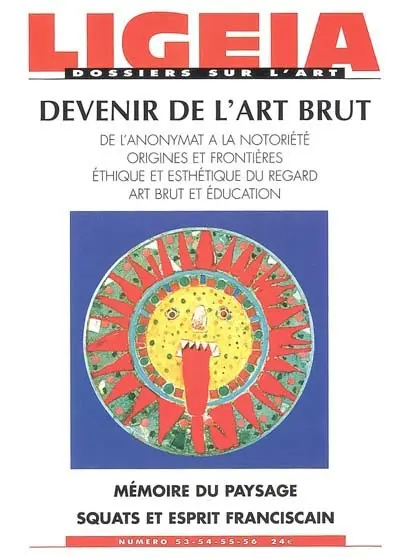Ligeia, n° 53-56. Devenir de l'art brut