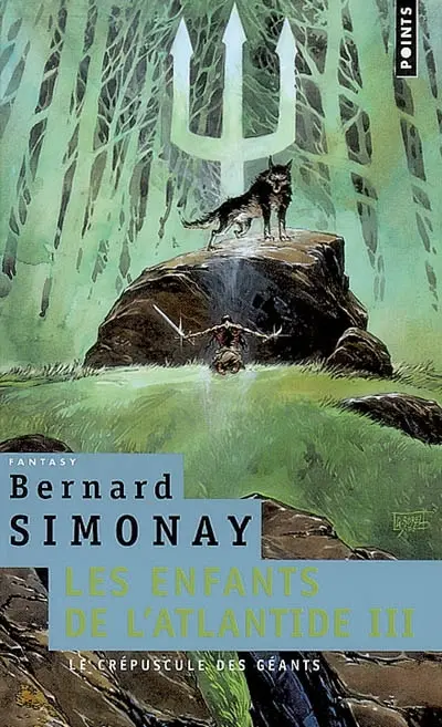 Les enfants de l'Atlantide. Vol. 3. Le crépuscule des géants