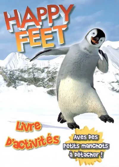 Happy feet : livre d'activités : avec des petits manchots à détacher !