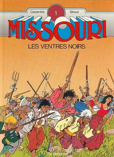 Missouri. Vol. 1. Les Ventres noirs