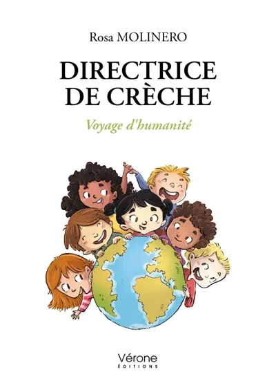 Directrice de crèche : Voyage d'humanité