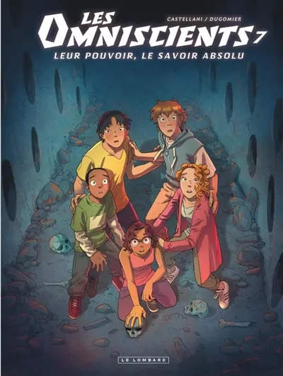 Les omniscients. Vol. 7. L'amour du savoir