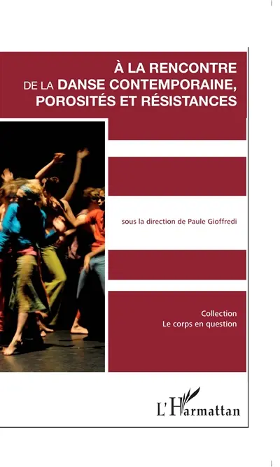 A la rencontre de la danse contemporaine, porosités et résistances