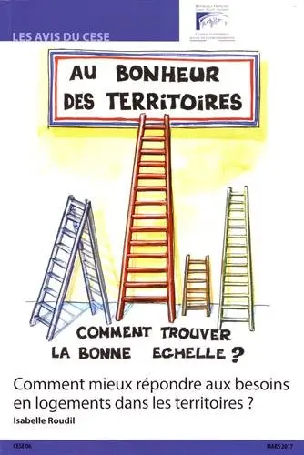 Comment mieux répondre aux besoins en logements dans les territoires ? : mandature 2015-2020, séance du 14 mars 2017