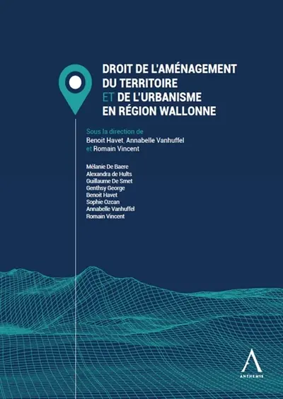 Droit de l'aménagement du territoire et de l'urbanisme en région wallonne