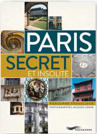 Paris secret et insolite