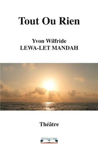 Tout Ou Rien : théâtre