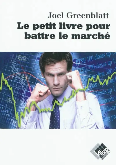 Le petit livre pour battre le marché