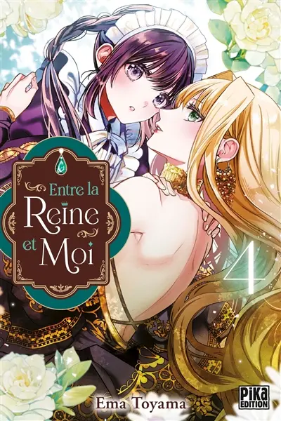 Entre la reine et moi. Vol. 4