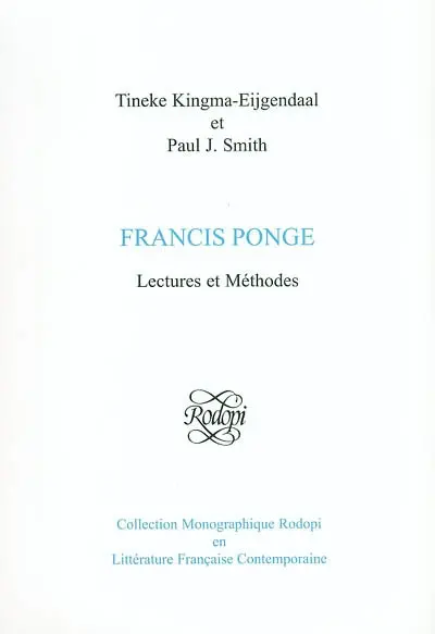 Francis Ponge, lectures et méthodes