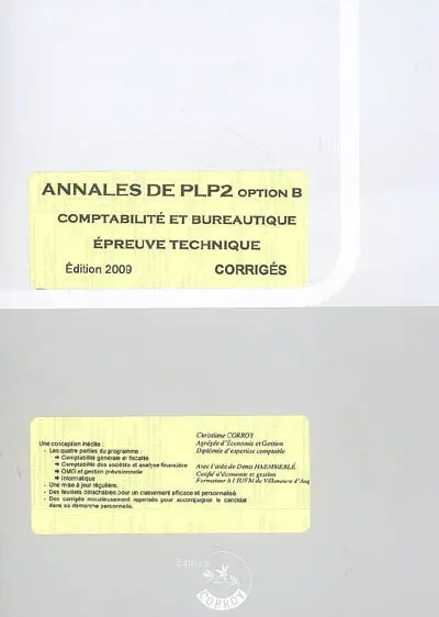 Annales de PLP2 : option B comptabilité et bureautique, épreuve technique : corrigés
