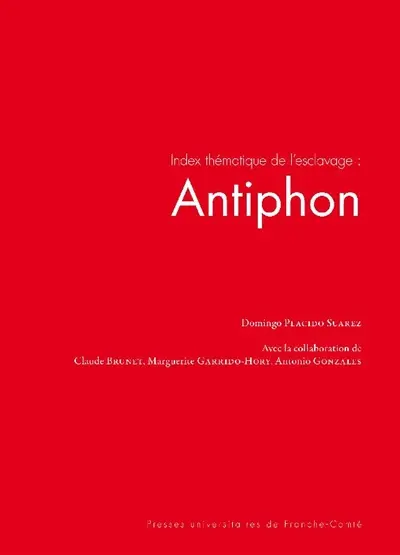Index thématique de l'esclavage. Antiphon