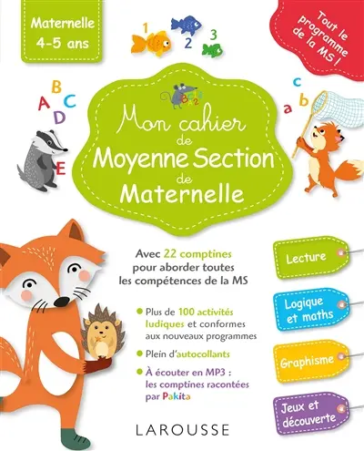 Mon cahier de moyenne section de maternelle : lecture, logique et maths, graphisme, jeux et découverte : maternelle, 4-5 ans