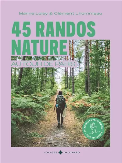 45 randos nature autour de Paris : accessible en passe Navigo