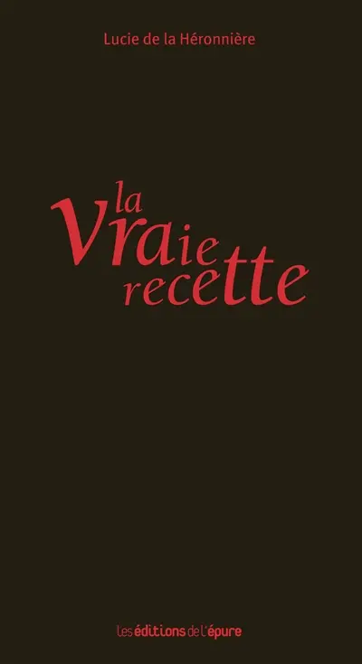 La vraie recette