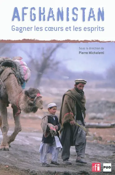 Afghanistan : gagner les cœurs et les esprits