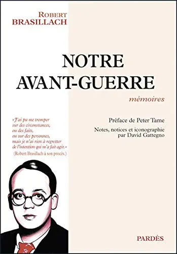 Notre avant-guerre : mémoires