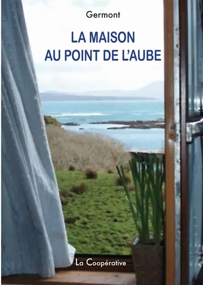 La maison au point de l'aube