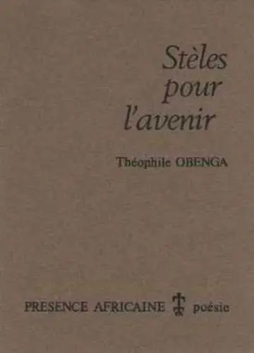 Stèles pour l'avenir