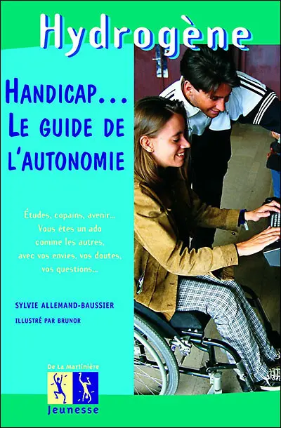 Handicap... : le guide de l'autonomie